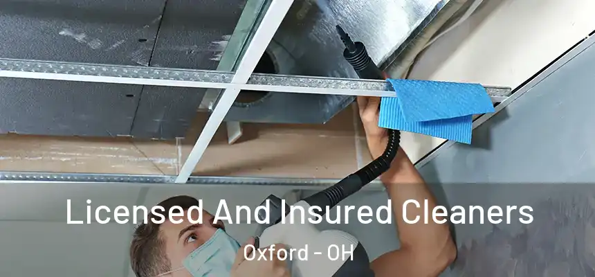 Licensed And Insured Cleaners Oxford - OH